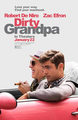 Dirty Grandpa (2016) เอ๊า… จริงป๊ะปู่