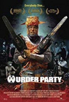 Murder Party ปาร์ตี้ฆาตกรหลุดโลก