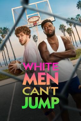 White Men Can't Jump (2023) บรรยายไทย