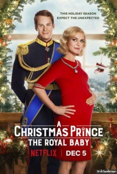 A Christmas Prince The Royal Baby เจ้าชายคริสต์มาส รัชทายาทน้อย