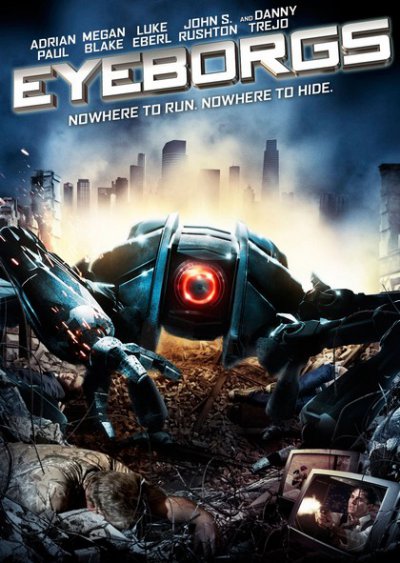 Eyeborgs (2009) อายบอร์ก กล้องจักรนักฆ่า