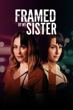 Framed by My Sister (Triple Threat) (2022) บรรยายไทย