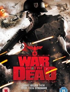 War Of The Dead (2011) ฝ่าดงนรกกองทัพซอมบี้