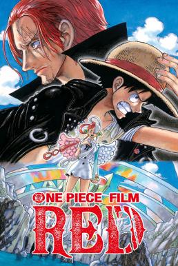 One Piece Film: Red วันพีซ ฟิล์ม เรด (2022)