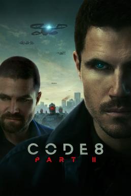 Code 8: Part II ล่าคนโคตรพลัง ภาค 2 (2024) NETFLIX