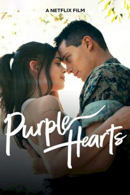 Purple Hearts เพอร์เพิลฮาร์ท (2022) NETFLIX