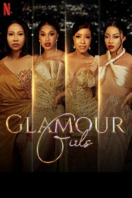 Glamour Girls แกลเมอร์ เกิร์ลส์ (2022) NETFLIX บรรยายไทย